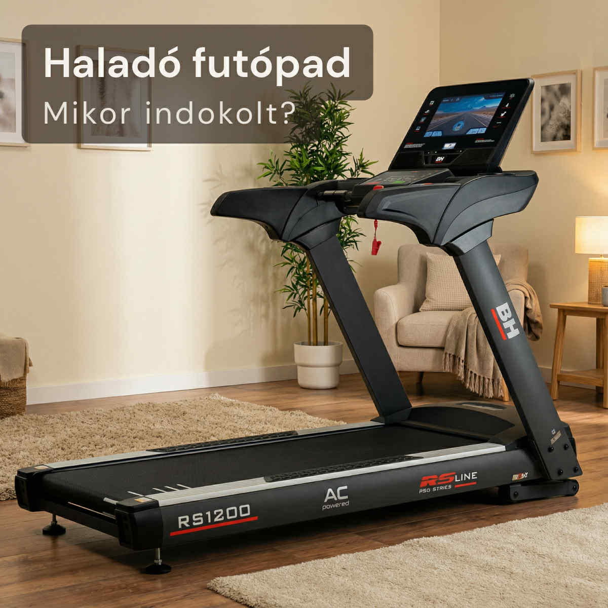 Haladó Futópad 2026: Ha Profi Erőművet Keresel Otthonra